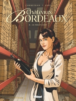 Châteaux Bordeaux - Tome 08, Le Négociant (9782344005842-front-cover)