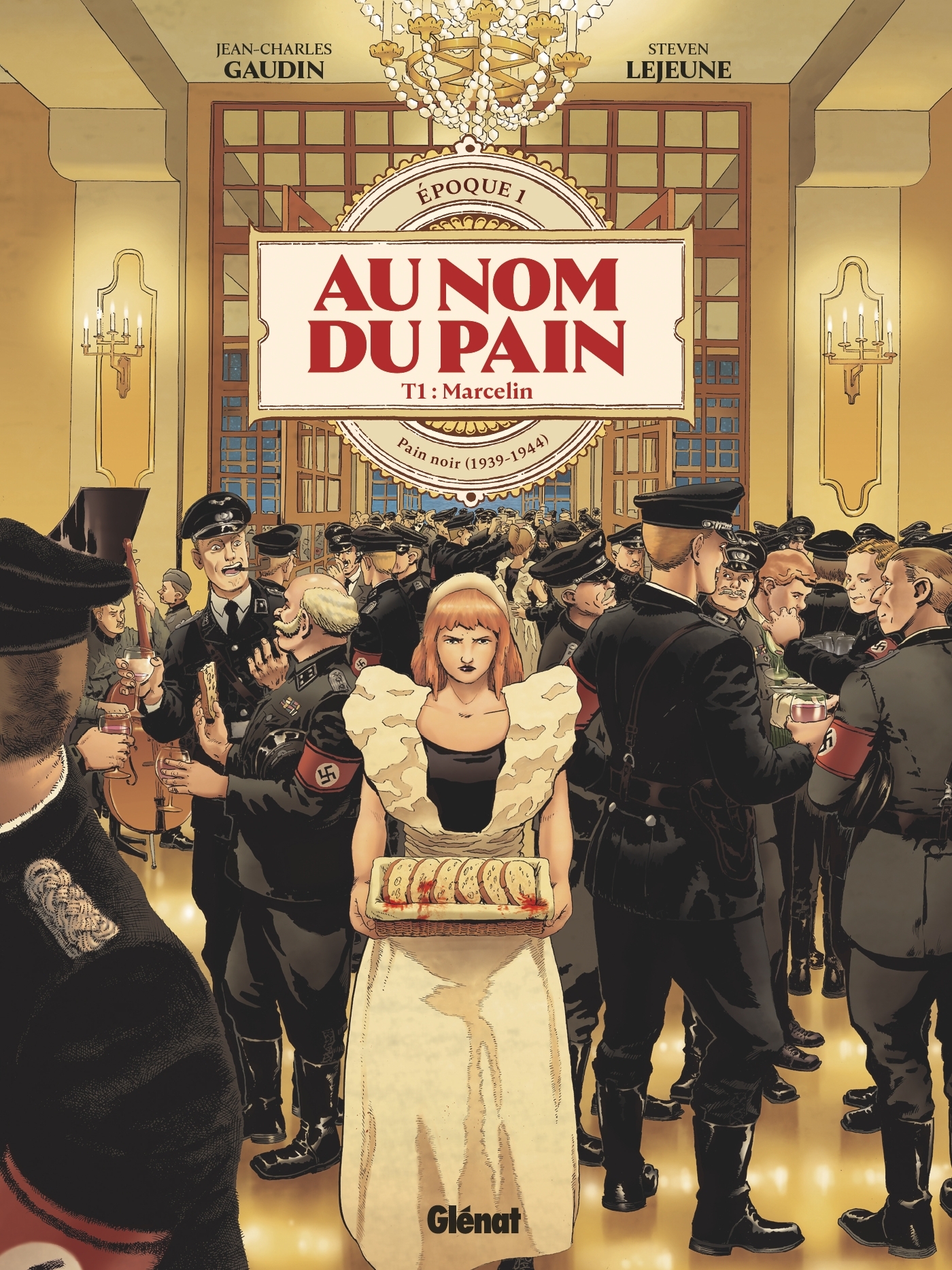 Au Nom du Pain - Tome 01, Époque 1 : Pain noir (1939-1944) (9782344044018-front-cover)