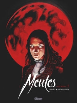 Meutes - Tome 02, Lune Rouge 2/2 (9782344007679-front-cover)