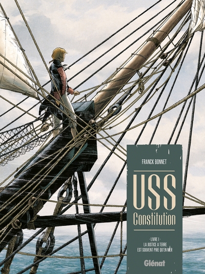 USS Constitution - Tome 01, La justice à terre est souvent pire qu'en mer (9782344033432-front-cover)