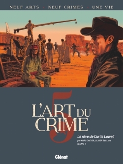 L'Art du Crime - Tome 05, Le Rêve De Curtis Lowell (9782344005057-front-cover)