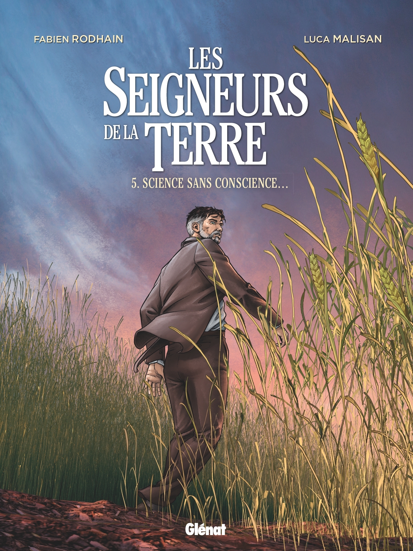 Les Seigneurs de la terre - Tome 05, Science sans conscience... (9782344036587-front-cover)