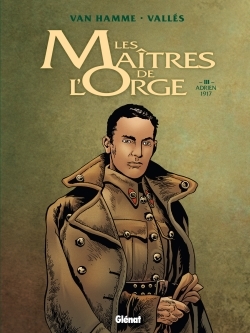 Les Maîtres de l'Orge - Tome 03 NE, Adrien, 1917 (9782344004555-front-cover)