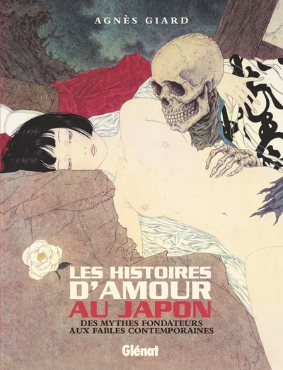 Les Histoires d'amour au Japon NE, Des mythes fondateurs aux fables contemporaines (9782344034910-front-cover)