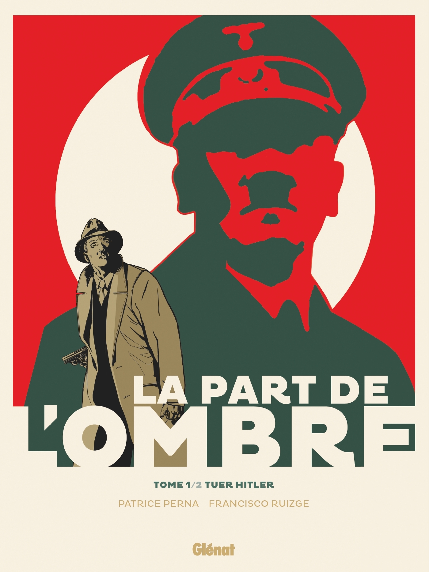 La Part de l'ombre - Tome 01, Tuer Hitler (9782344033142-front-cover)