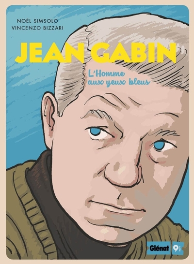 Jean Gabin, L'Homme aux yeux bleus (9782344037713-front-cover)