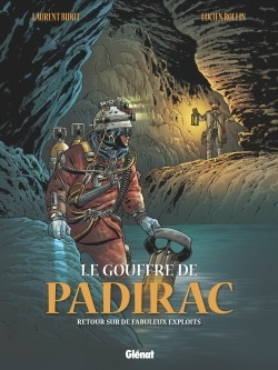 Le Gouffre de Padirac - Tome 03, Retour sur de fabuleux exploits (9782344009819-front-cover)
