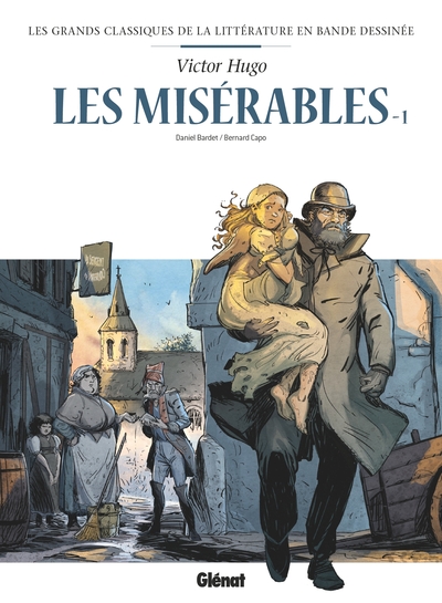 Les Misérables T01 en BD, Tome 1 (9782344043479-front-cover)