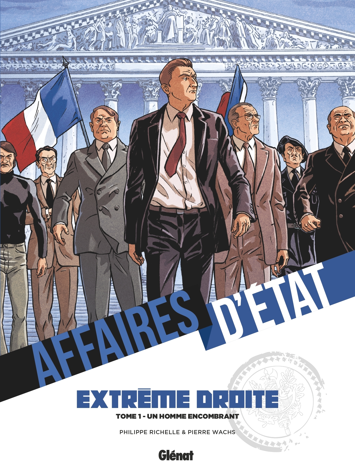 Affaires d'Etat - Extrême Droite - Tome 01, Un homme encombrant (9782344038208-front-cover)