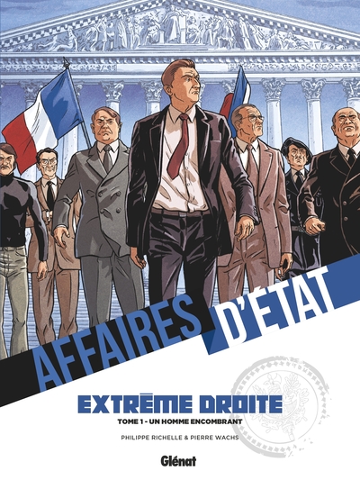 Affaires d'Etat - Extrême Droite - Tome 01, Un homme encombrant (9782344038208-front-cover)