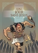 Un jour sans Jésus - Tome 04 (9782344011225-front-cover)