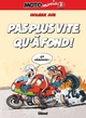 Motomania - Tome 13, Pas plus vite qu'à fond ! (9782344026922-front-cover)