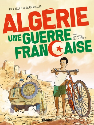Algérie, une guerre française - Tome 01, Derniers beaux jours (9782344028094-front-cover)