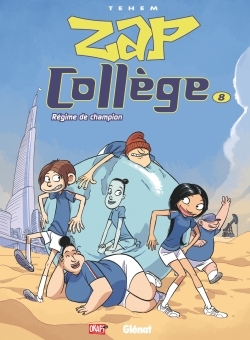 Zap Collège - Tome 08, Régime de champion (9782344012321-front-cover)