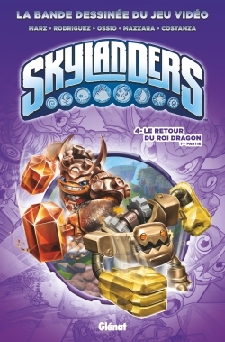 Skylanders - Tome 04, Le retour du Roi Dragon (1ère partie) (9782344016015-front-cover)