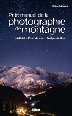 Petit manuel de la photographie de montagne (9782344017692-front-cover)