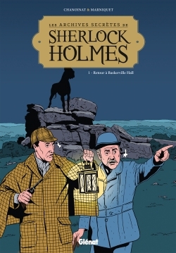 Les Archives secrètes de Sherlock Holmes - Tome 01 NE, Retour à Baskerville Hall (9782344020982-front-cover)