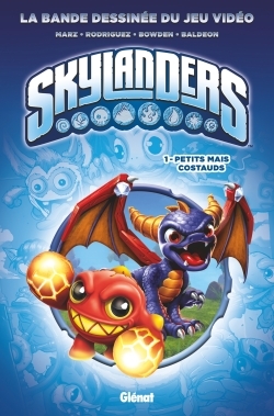 Skylanders - Tome 01, Petits mais costauds (9782344009536-front-cover)