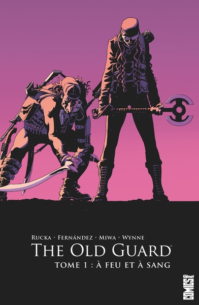 The Old Guard - Tome 01, A feu et à sang (9782344033081-front-cover)