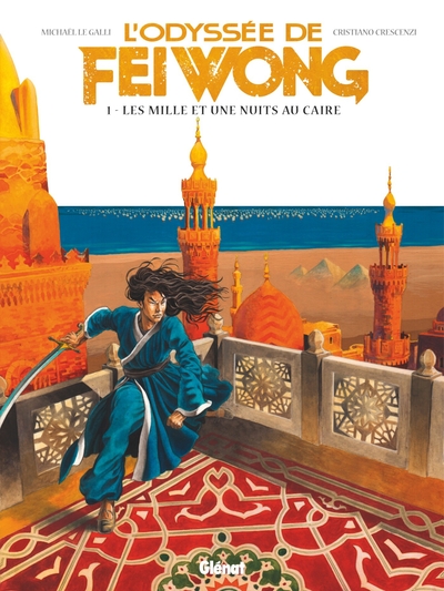L'Odyssée de Fei Wong - Tome 01, Les Mille et une nuits au Caire (9782344013748-front-cover)