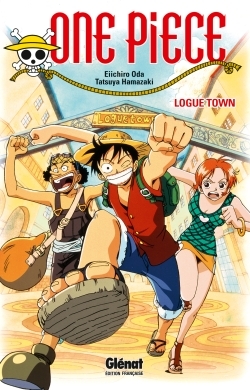 One Piece Roman - Logue Town, Logue Town (9782344003312-front-cover)