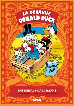 La Dynastie Donald Duck - Tome 17, 1969/2008 - 24 heures pour survivre ! et autres histoires (9782344003688-front-cover)