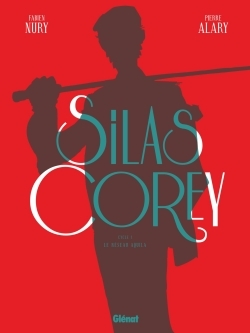 Silas Corey - Intégrale Cycle 1 (9782344025130-front-cover)
