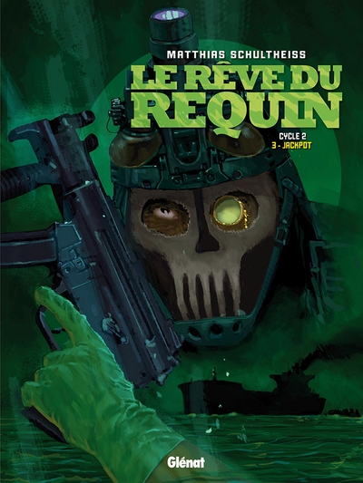 Le Rêve du requin - Cycle 2 - Tome 3, Jackpot (9782344045558-front-cover)