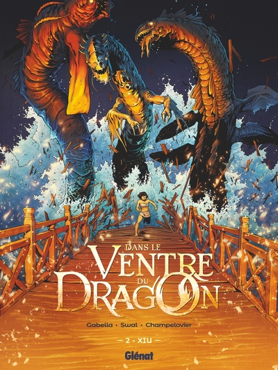 Dans le ventre du Dragon - Tome 02, Xiu (9782344002650-front-cover)