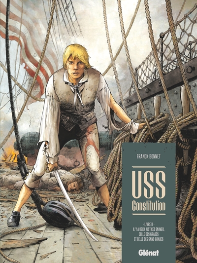 USS Constitution - Tome 02, Il y a deux justices en mer, celle des gradés et celle des sans-grades (9782344041734-front-cover)