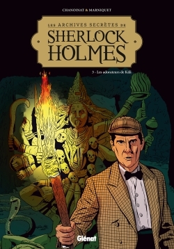 Les Archives secrètes de Sherlock Holmes - Tome 03 NE, Les adorateurs de Kâli (9782344021002-front-cover)