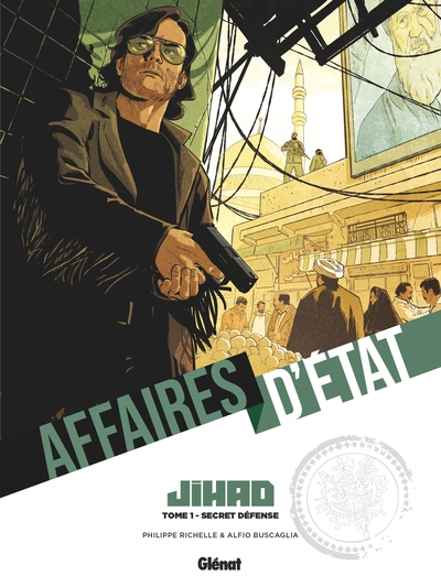 Affaires d'Etat - Jihad - Tome 01, Secret défense (9782344038222-front-cover)