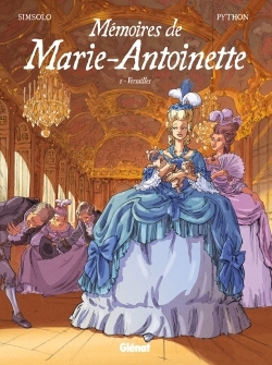 Mémoires de Marie-Antoinette - Tome 01, Versailles (9782344008492-front-cover)