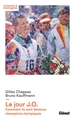 Le jour J.O., Comment ils sont devenus champions olympiques (9782344023549-front-cover)