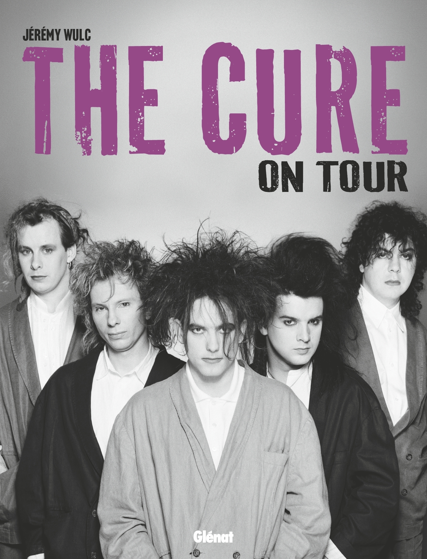 The Cure on tour (9782344067888-front-cover)