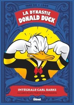 La Dynastie Donald Duck - Tome 24, 1949 - La Lettre au père Noël et autres histoires (9782344010518-front-cover)