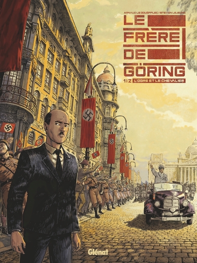 Le Frère de Göring - Tome 01, L'Ogre et le chevalier (9782344024690-front-cover)