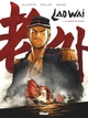 Laowai - Tome 01, La guerre de l'opium (9782344005040-front-cover)