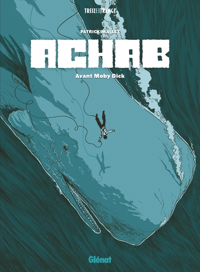 Achab - Intégrale, Avant Moby Dick (9782344072547-front-cover)
