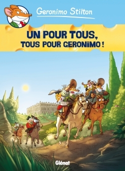 Geronimo Stilton - Tome 15, Un pour tous, tous pour Geronimo ! (9782344009574-front-cover)