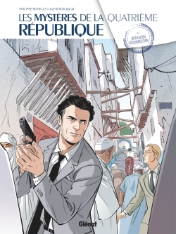 Les Mystères de la 4e République - Tome 05, Opération Résurrection (9782344009635-front-cover)