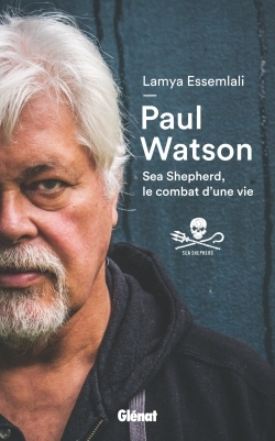 Paul Watson, Sea Shepherd, le combat d'une vie (9782344025109-front-cover)