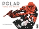 Polar - Tome 01, Venu du froid (9782344012079-front-cover)