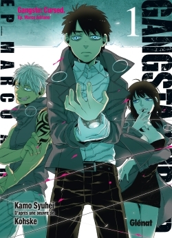 Gangsta Cursed - Tome 01 (9782344013007-front-cover)