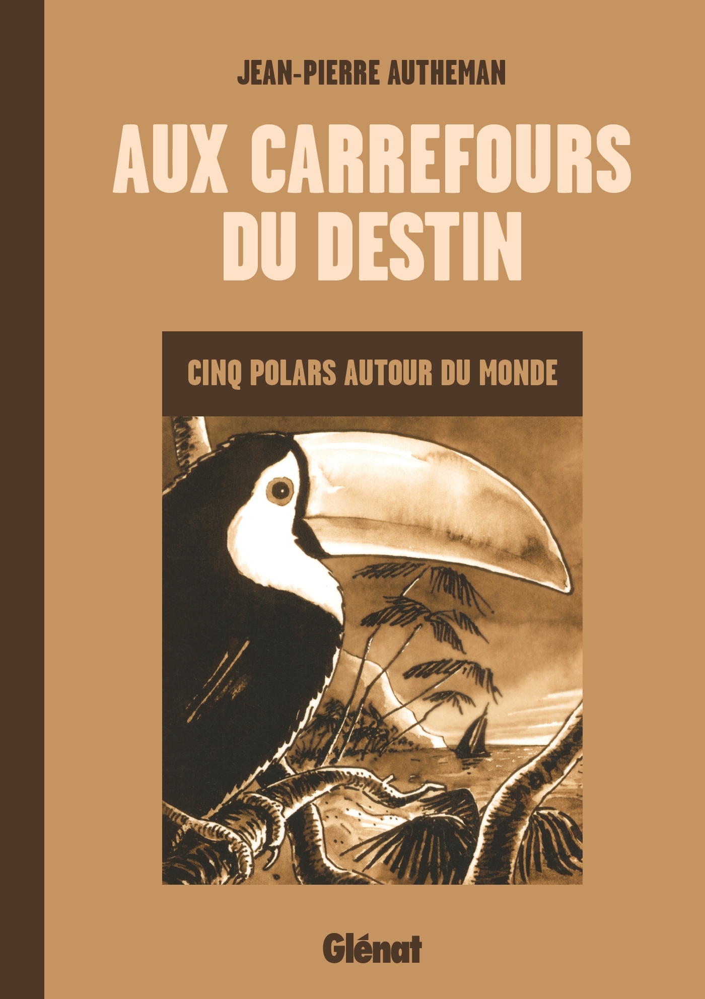 Aux carrefours du destin, Cinq polars autour du monde (9782344034859-front-cover)