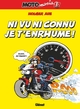 Motomania - Tome 12, Ni vu ni connu j't'enrhume ! (9782344009840-front-cover)