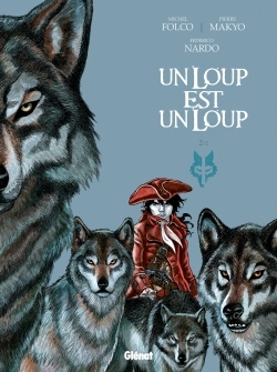 Un loup est un loup - Tome 02 (9782344005705-front-cover)