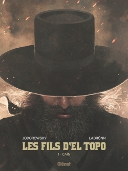 Les Fils d'El Topo - Tome 01, Caïn (9782344004487-front-cover)