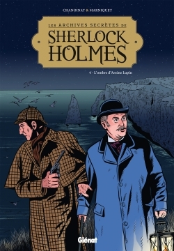 Les Archives secrètes de Sherlock Holmes - Tome 04, L'ombre d'Arsène Lupin (9782344001622-front-cover)