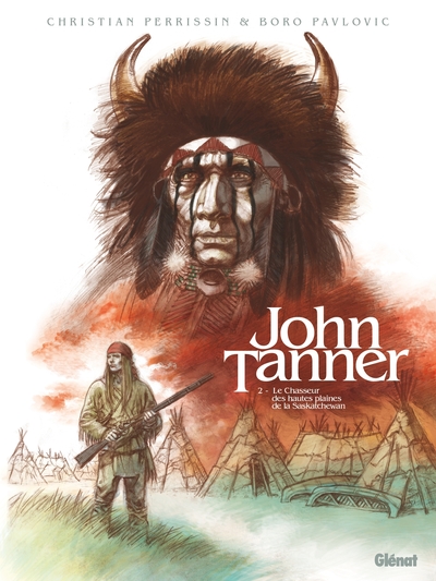 John Tanner - Tome 02, Le chasseur des hautes plaines de la Saskatchewan (9782344014721-front-cover)